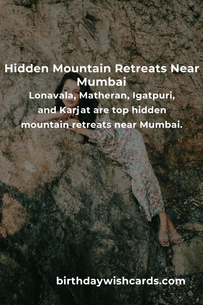 Discover Hidden Mountain Retreats in Mumbai You Must See