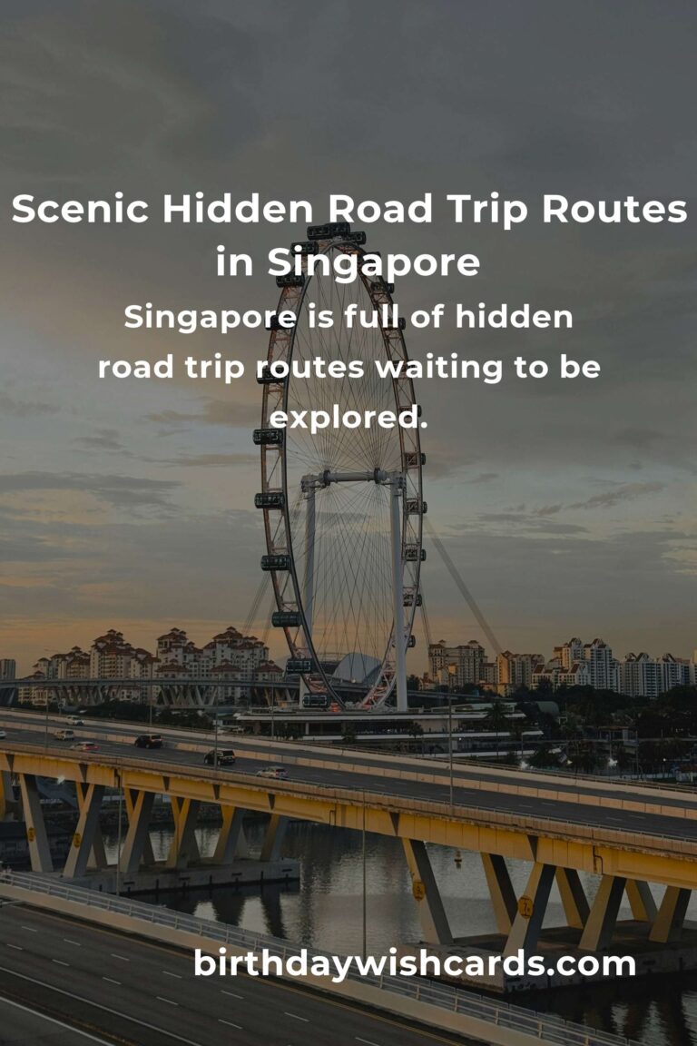 Discover Hidden Road Trip Routes in Singapore: Unforgettable Journeys Off the Beaten Path