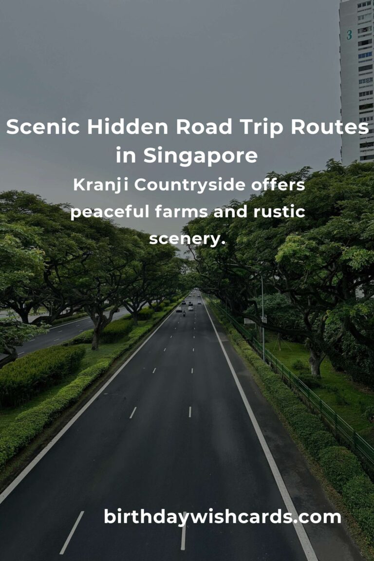 Discover Hidden Road Trip Routes in Singapore: Unforgettable Journeys Off the Beaten Path