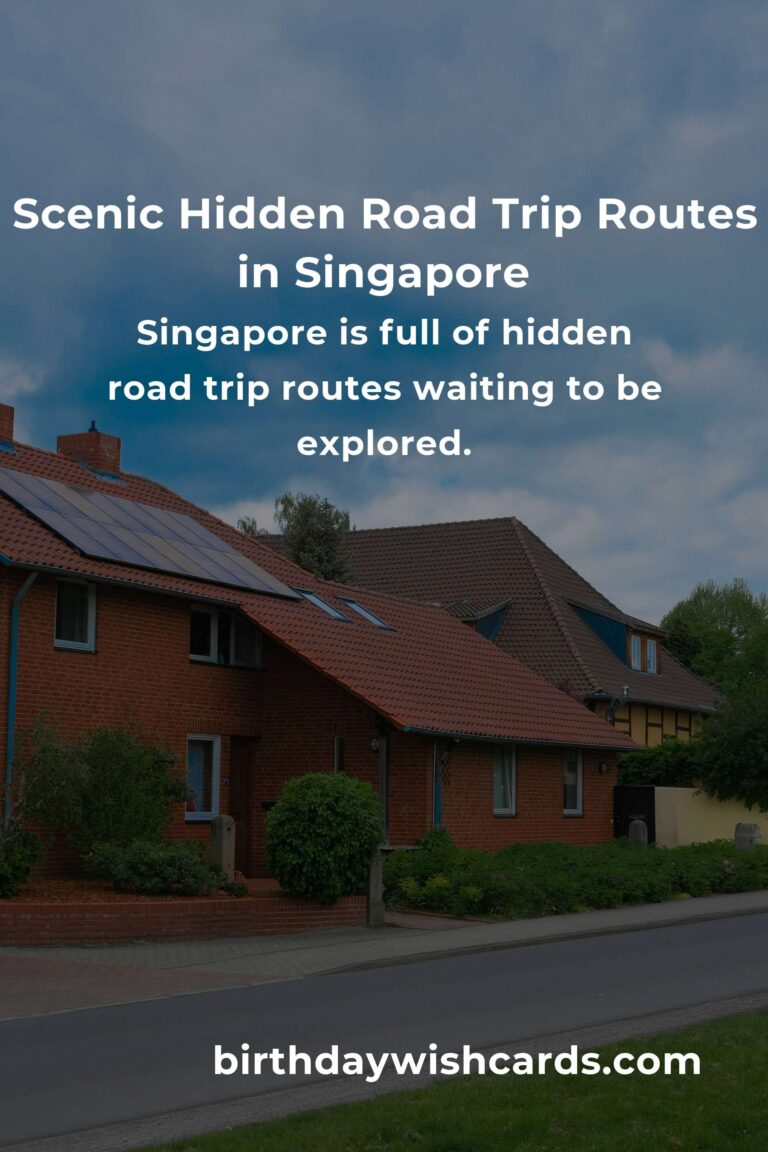 Discover Hidden Road Trip Routes in Singapore: Unforgettable Journeys Off the Beaten Path