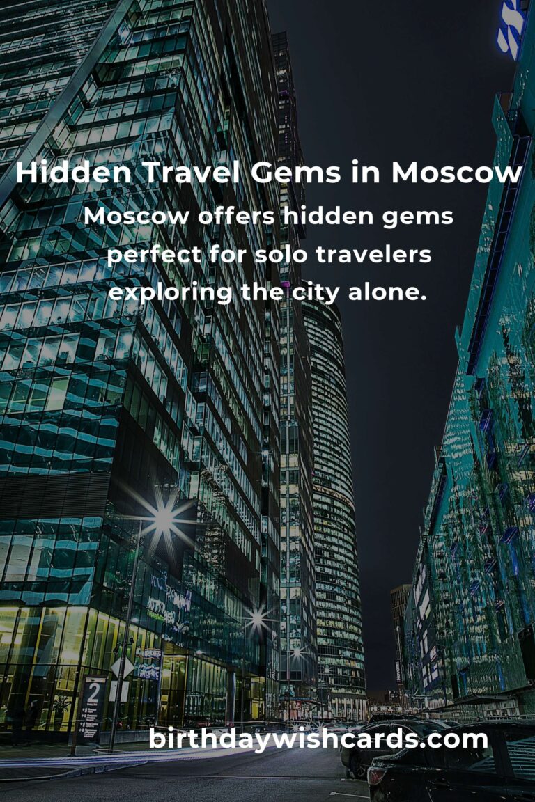Discover Hidden Solo Travel Gems in Moscow You Must See
