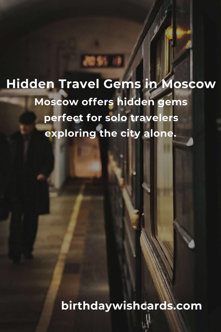 Discover Hidden Solo Travel Gems in Moscow You Must See