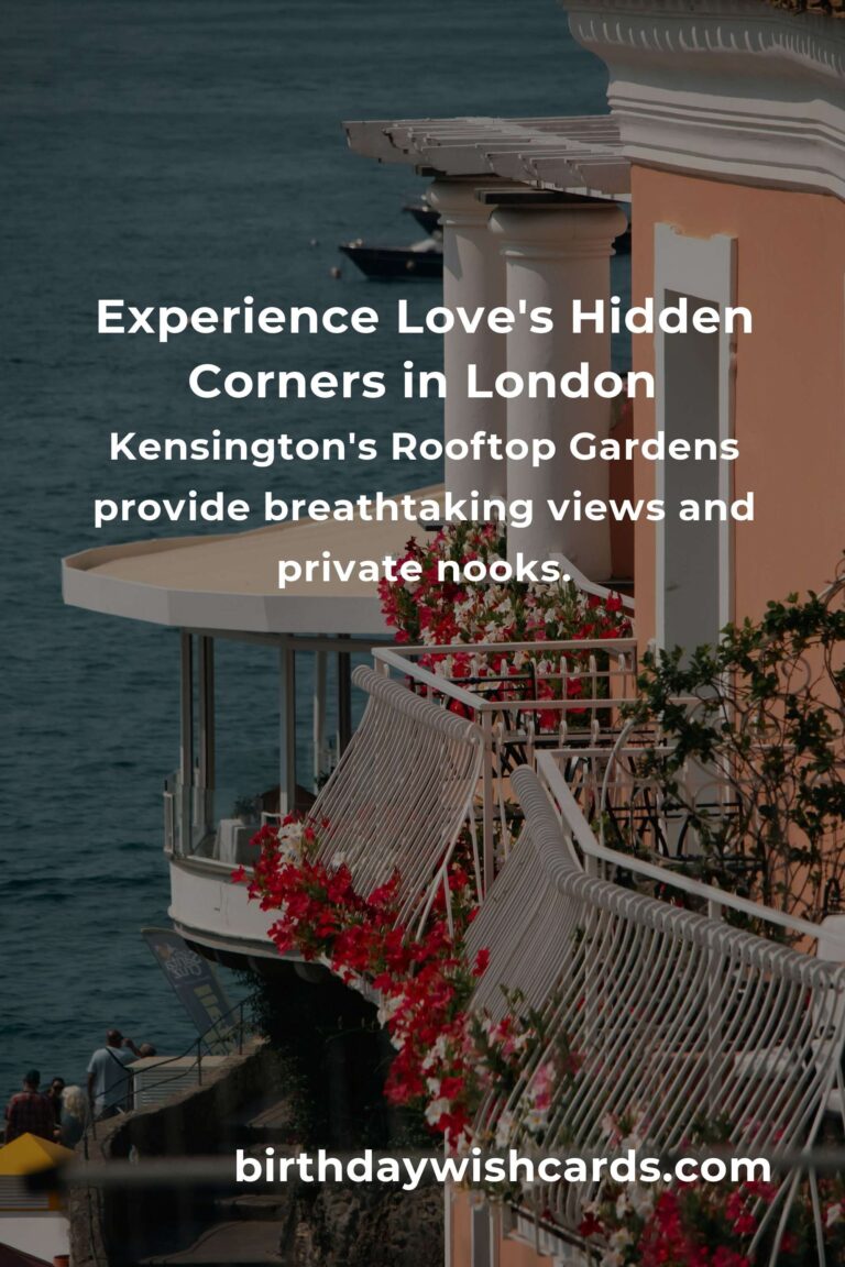 Discover London's Hidden Romantic Getaways: Unveil Love's Secret Corners
