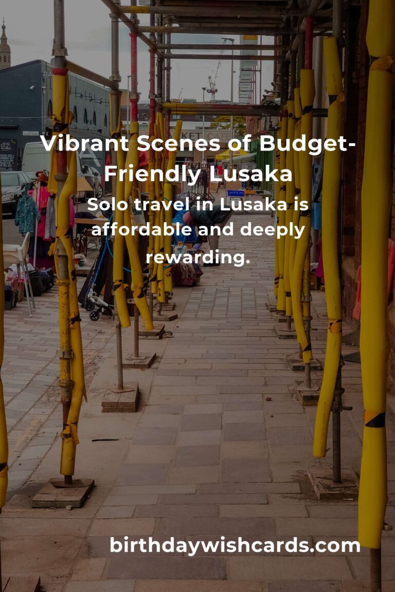 Discover Lusaka on a Budget: A Heartfelt Solo Traveler’s Guide to Exploring Zambia’s Capital
