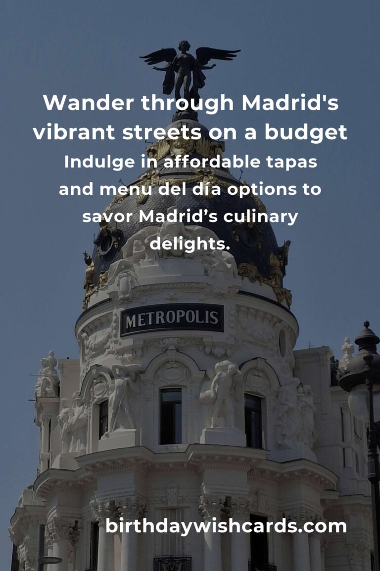 Discover Madrid: A Heartfelt Guide to Budget-Friendly City Breaks