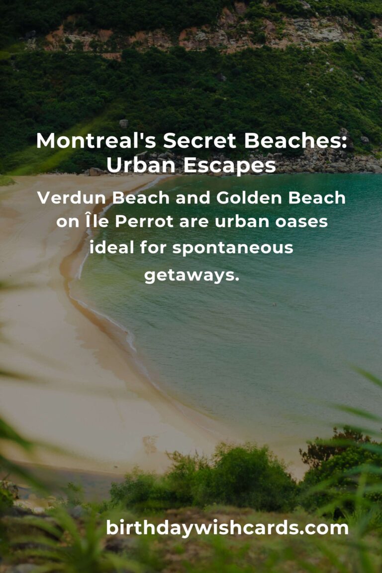 Discover Montreal’s Secret Beaches: Hidden Getaways You Can’t Miss
