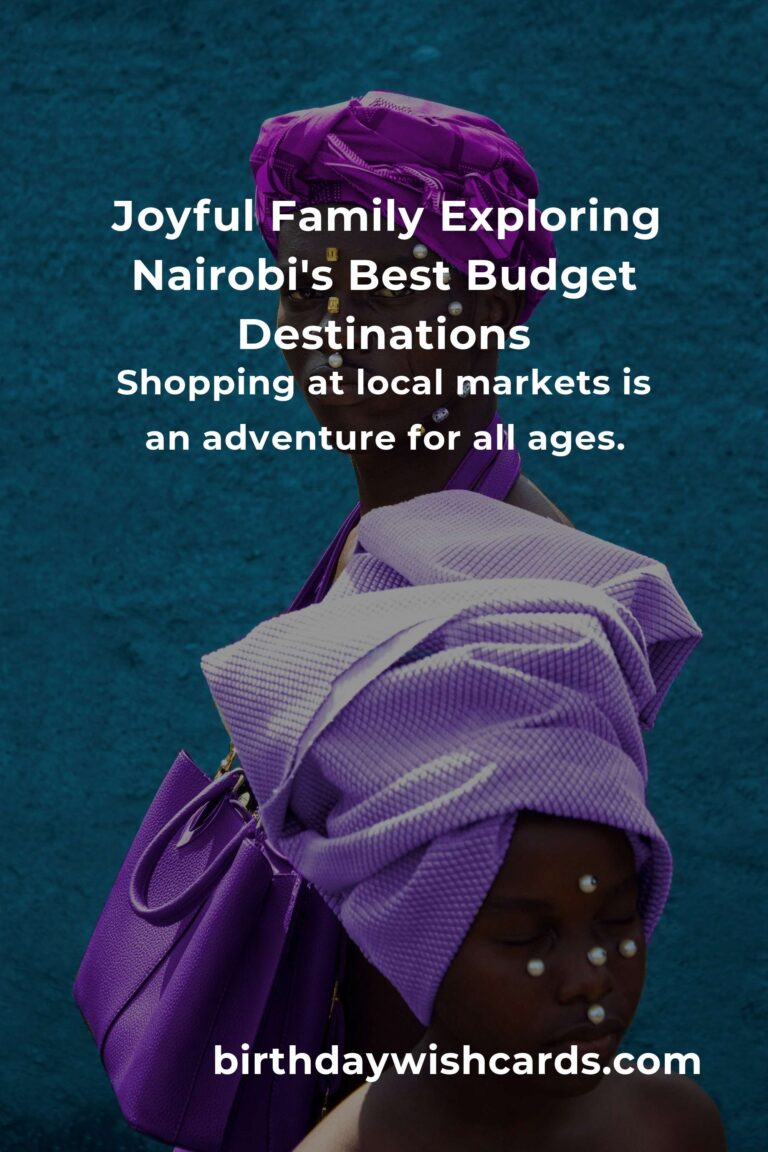 Discover Nairobi with Your Loved Ones: The Ultimate Budget Guide to Family Destinations That Spark Joy