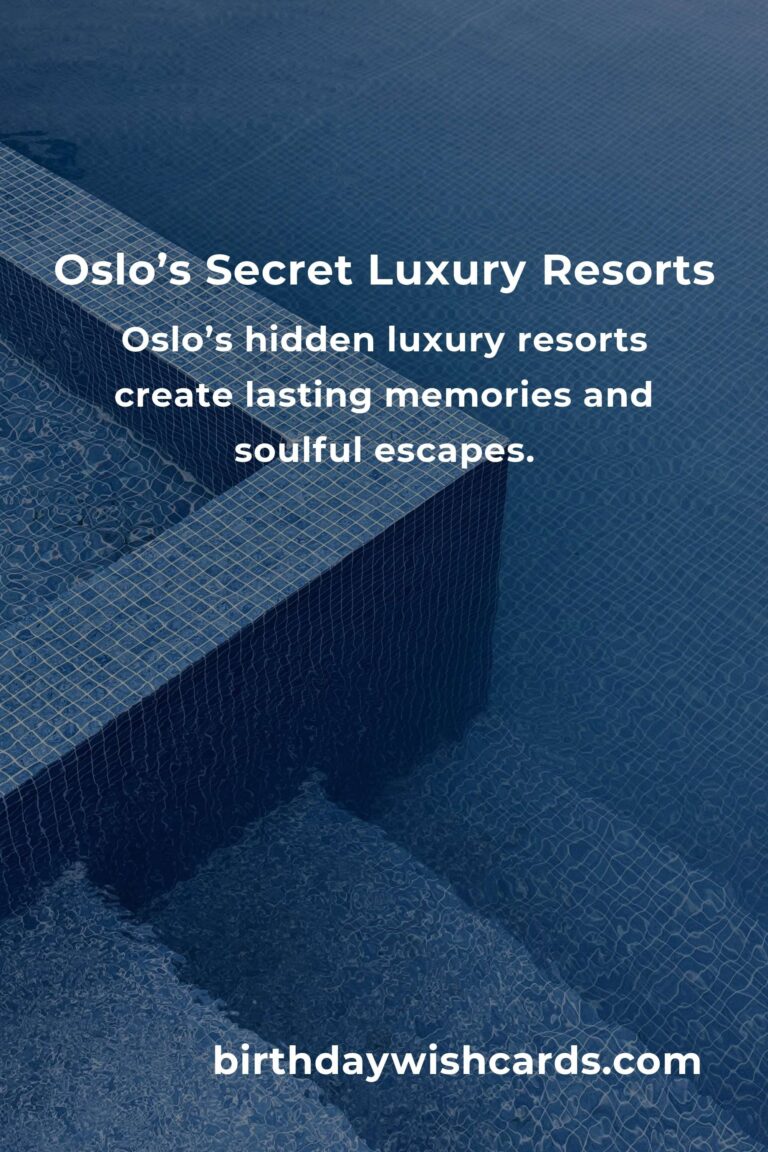 Discover Oslo’s Hidden Luxury Resorts: Unveiling Secret Escapes for the Soul