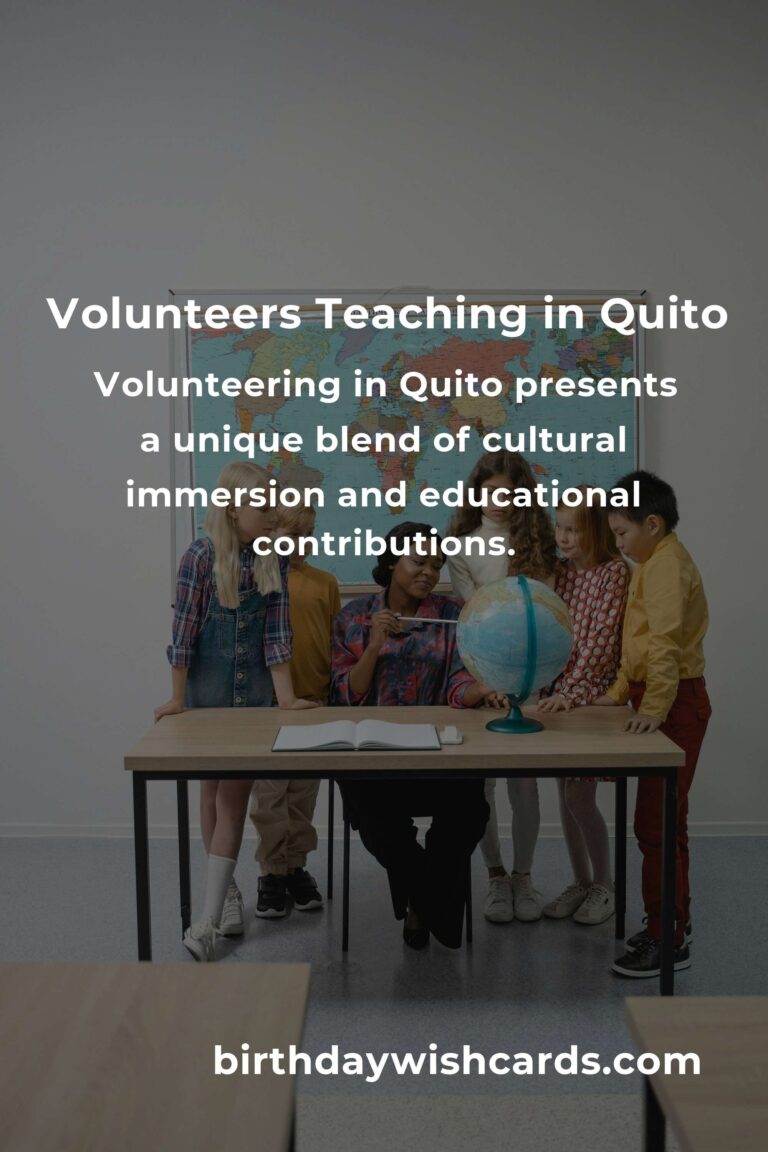 Discover Rewarding Volunteer Opportunities for Teachers in Quito