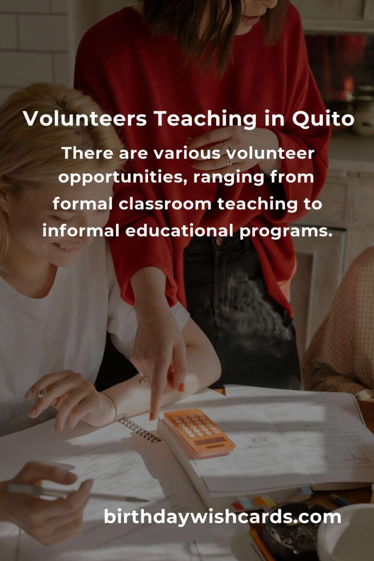 Discover Rewarding Volunteer Opportunities for Teachers in Quito