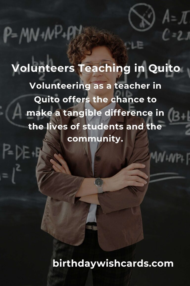 Discover Rewarding Volunteer Opportunities for Teachers in Quito