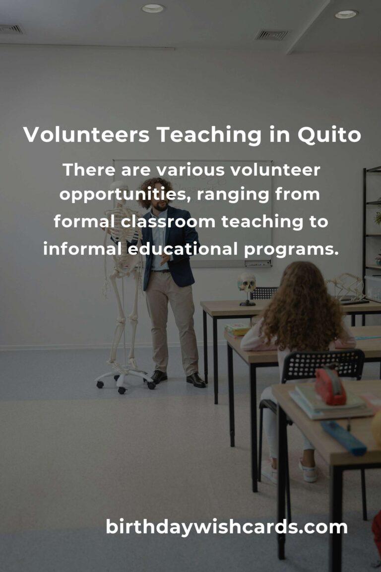 Discover Rewarding Volunteer Opportunities for Teachers in Quito