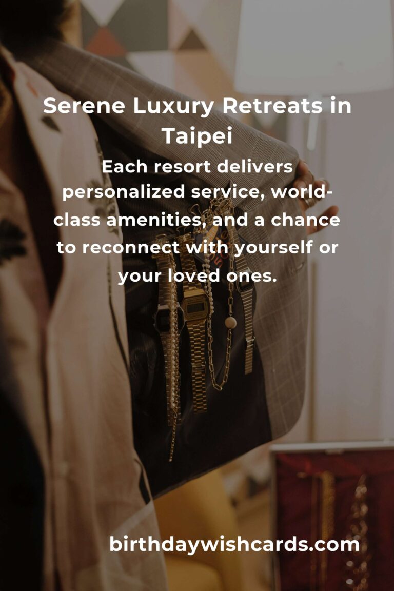 Discover Taipei’s Hidden Luxury Resorts: Secret Escapes for the Discerning Traveler