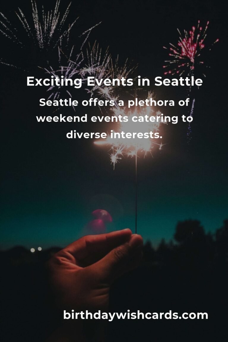 Discover Top Local Events in Seattle This Weekend for Unforgettable Experiences