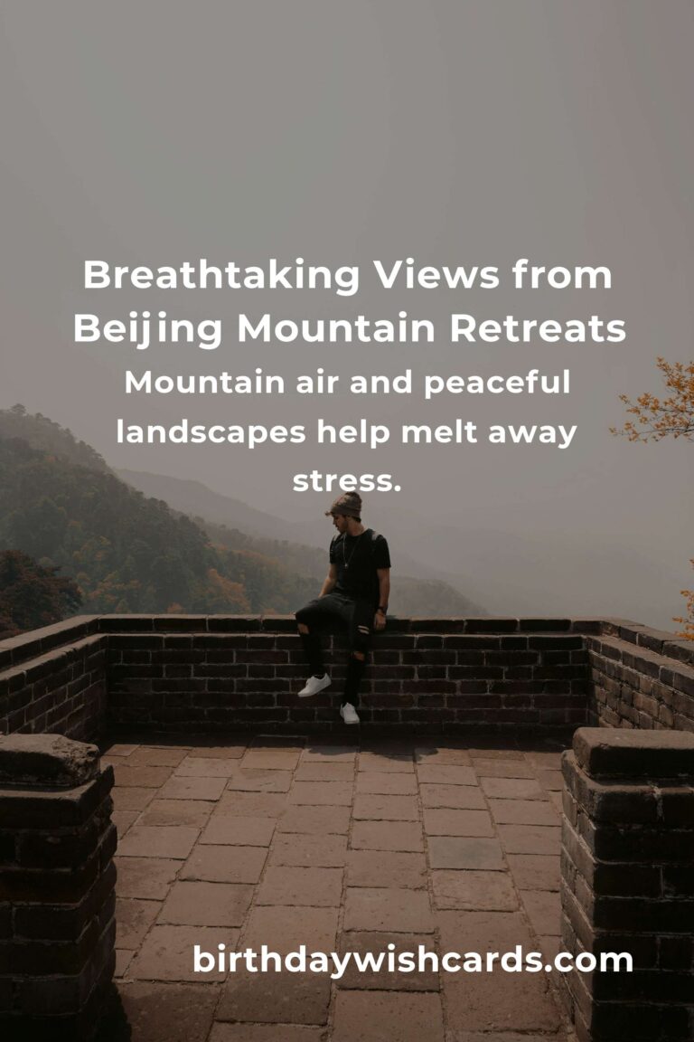 Discover Tranquility: The Ultimate Guide to Mountain Retreats in Beijing