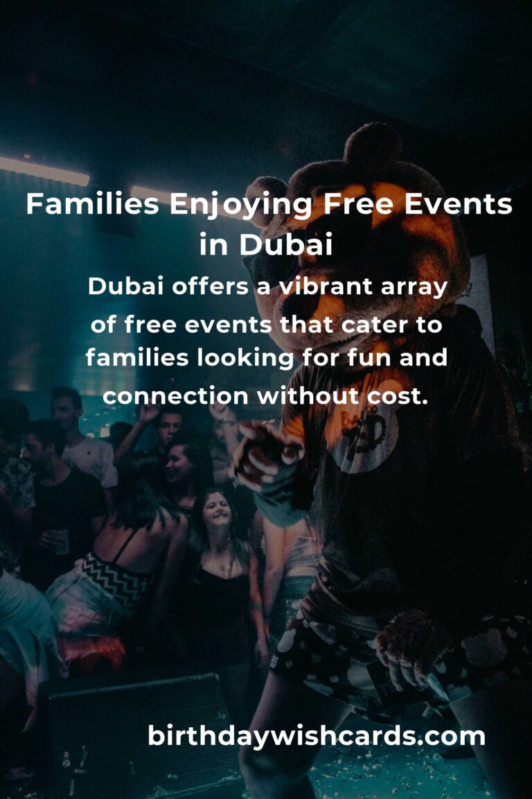 Discover Unforgettable Free Events in Dubai for Families This Month