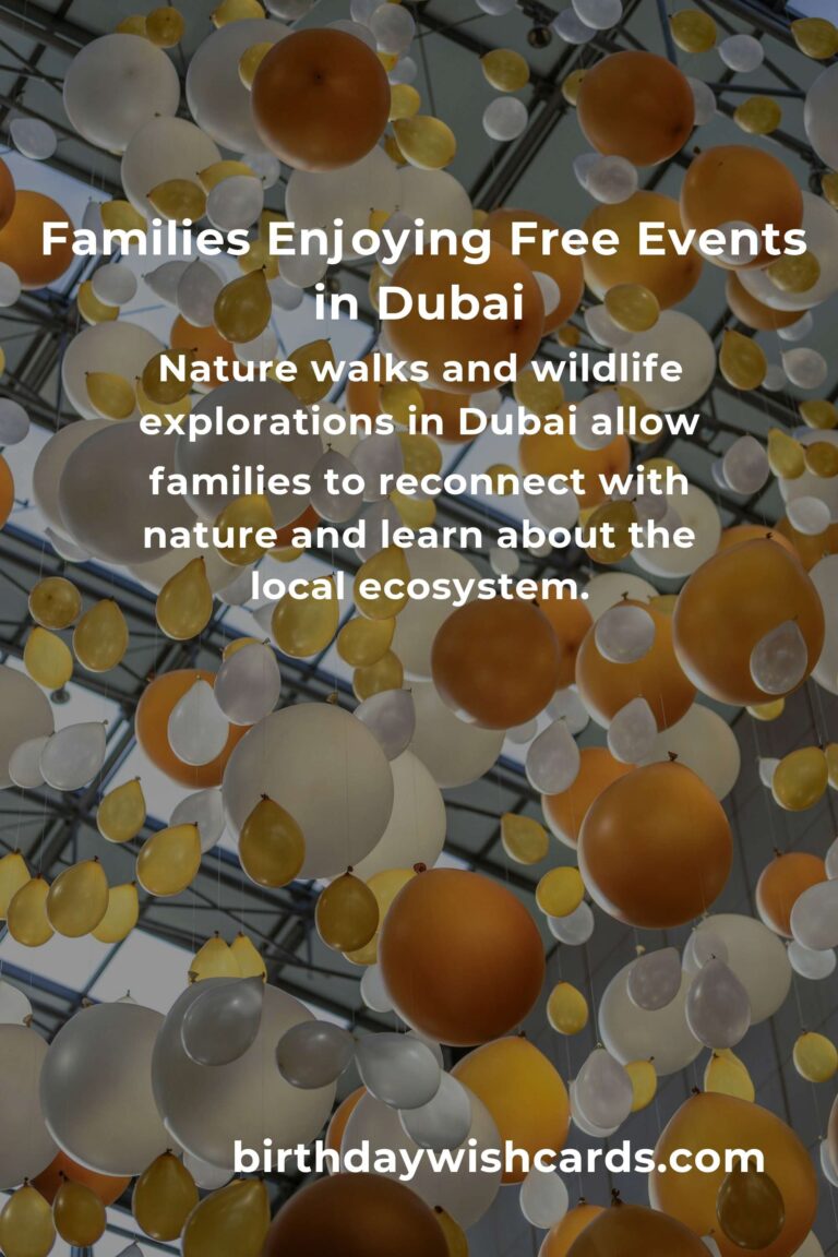 Discover Unforgettable Free Events in Dubai for Families This Month