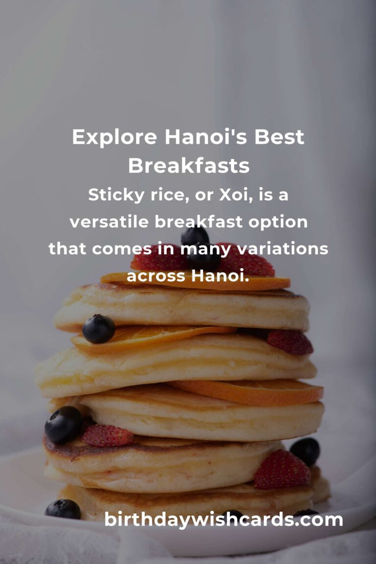 Discover the Best Breakfast Recipes in Hanoi for 2025: A Culinary Journey