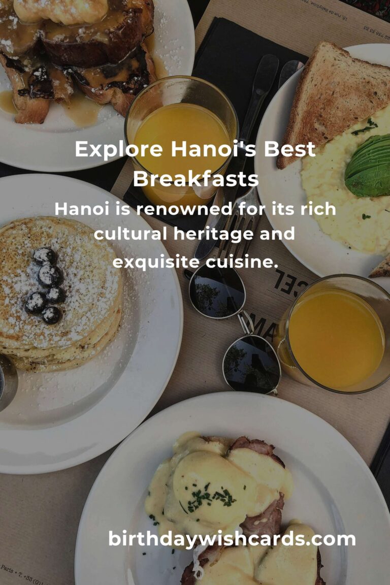 Discover the Best Breakfast Recipes in Hanoi for 2025: A Culinary Journey