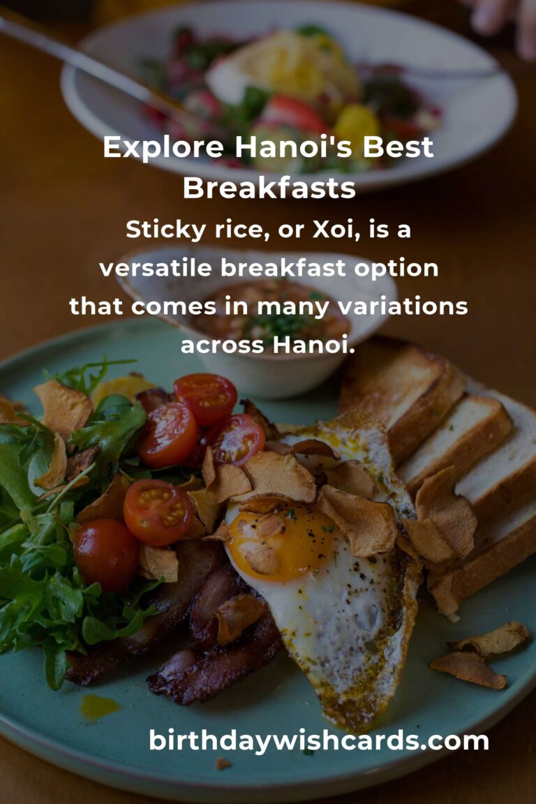 Discover the Best Breakfast Recipes in Hanoi for 2025: A Culinary Journey