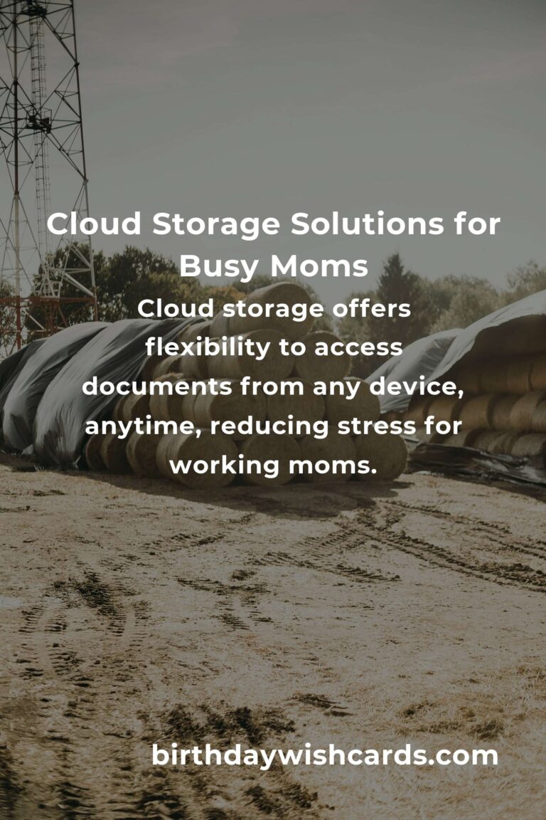 Discover the Best Cloud Storage Solutions for Working Moms in 2025: Balancing Work, Life, and Everything in Between