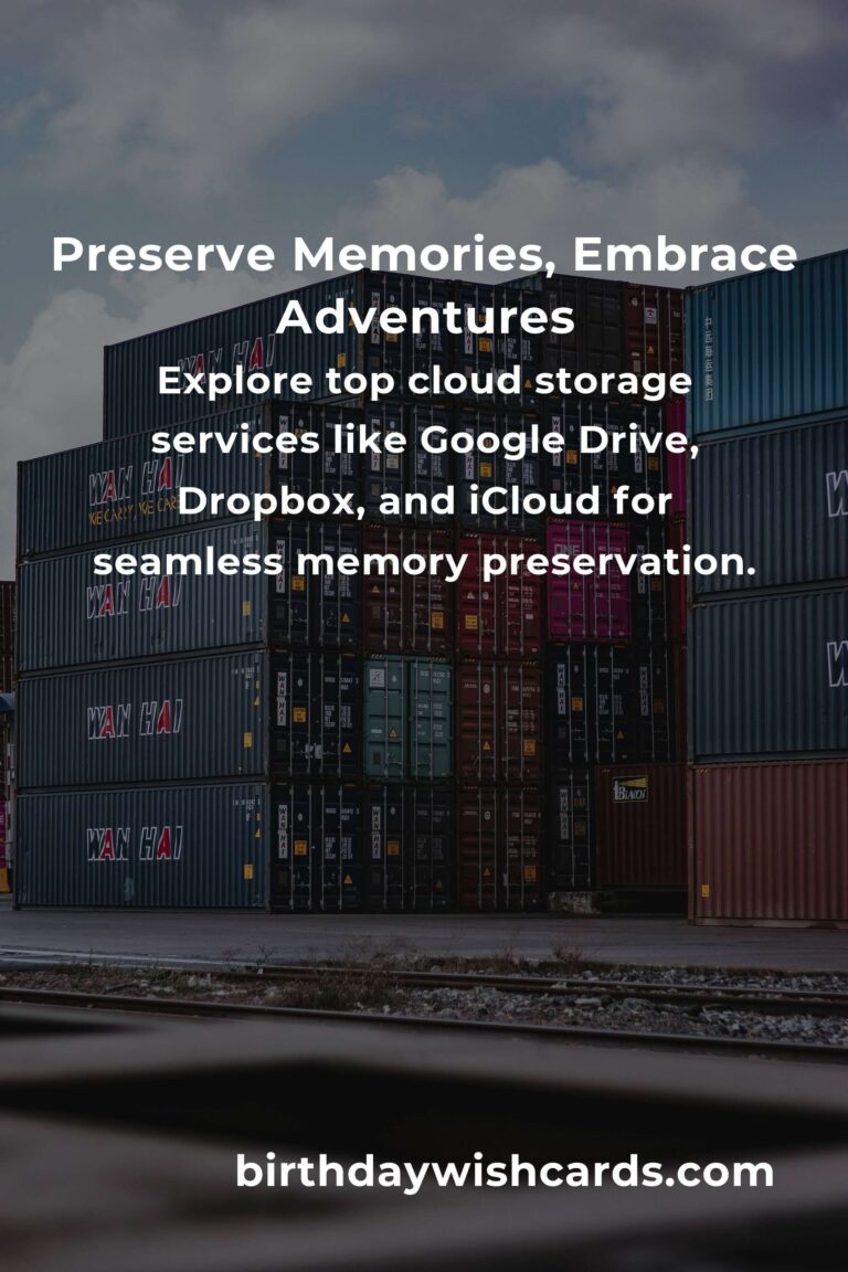 Discover the Best Cloud Storage for Empty Nesters in 2025: Safeguard Memories & Embrace New Adventures