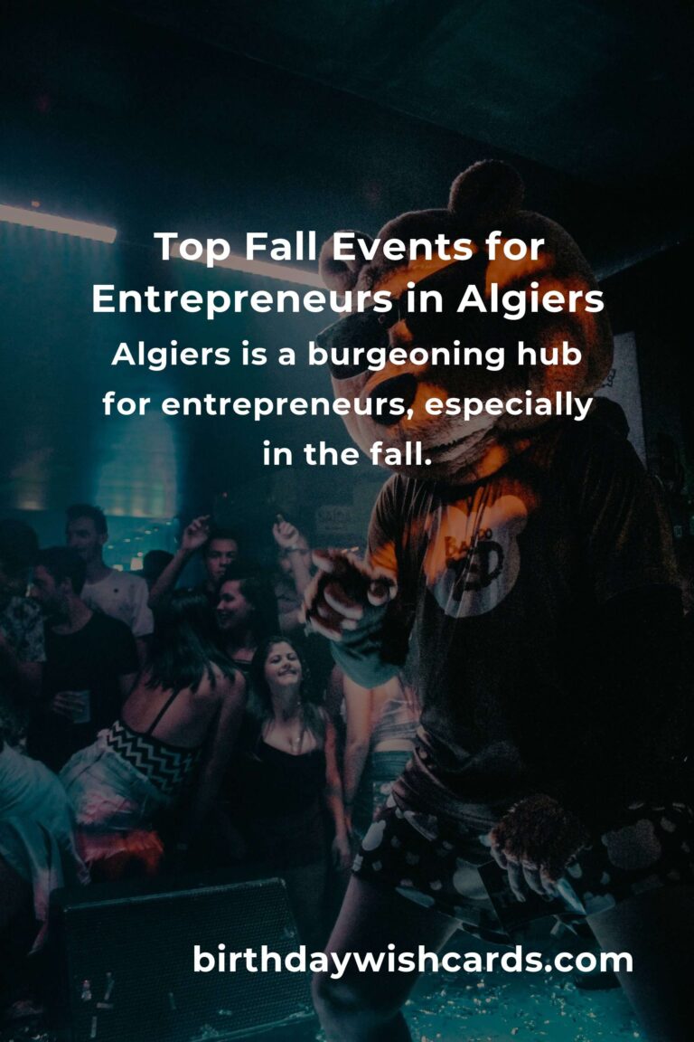 Discover the Best Fall Events in Algiers for Entrepreneurs