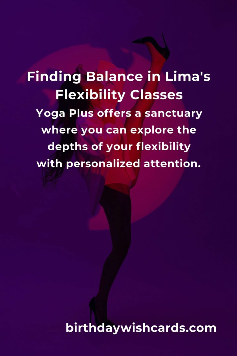 Discover the Best Flexibility Classes in Lima for 2025: Stretch Your Limits with Heart and Soul