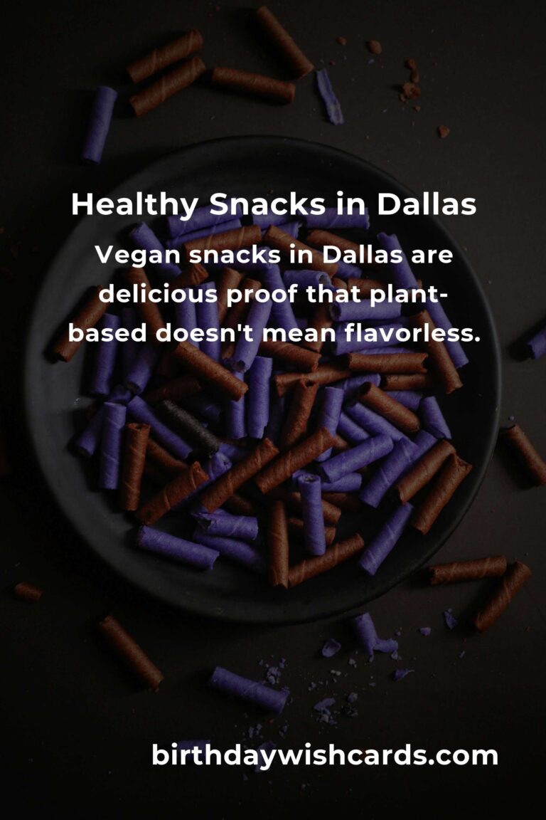 Discover the Best Healthy Snacks in Dallas for 2025: Nourish Your Body and Soul