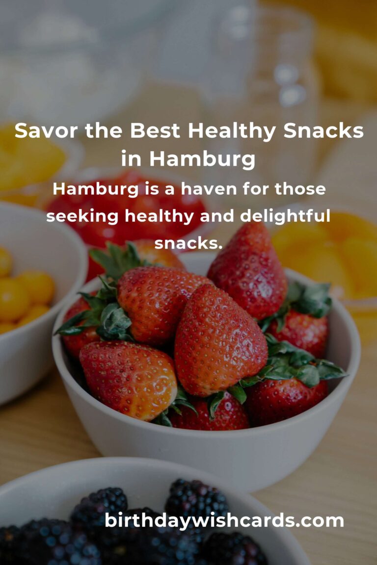 Discover the Best Healthy Snacks in Hamburg: A Taste of Wellness in 2025