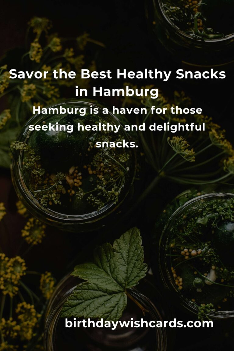 Discover the Best Healthy Snacks in Hamburg: A Taste of Wellness in 2025