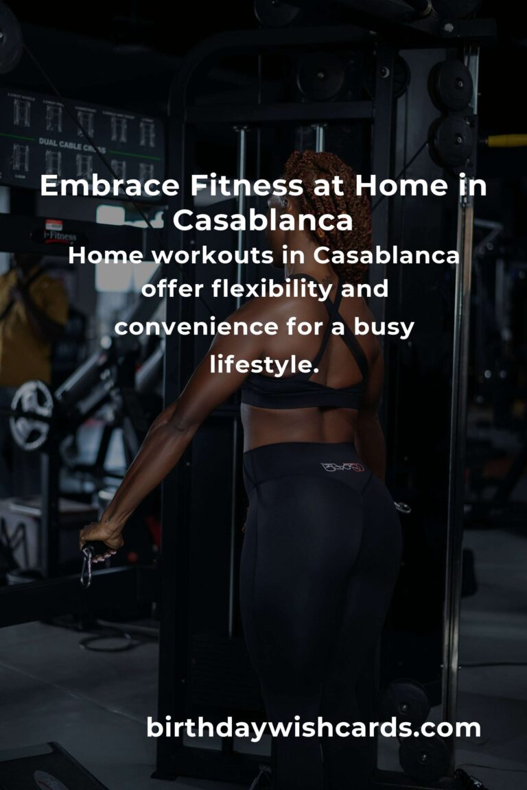 Discover the Best Home Workout Classes in Casablanca for 2025: Embrace Fitness with Heart