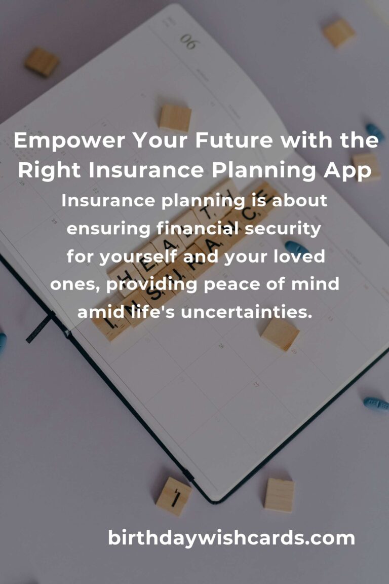 Discover the Best Insurance Planning Apps for Professionals: Secure Your Future with Confidence