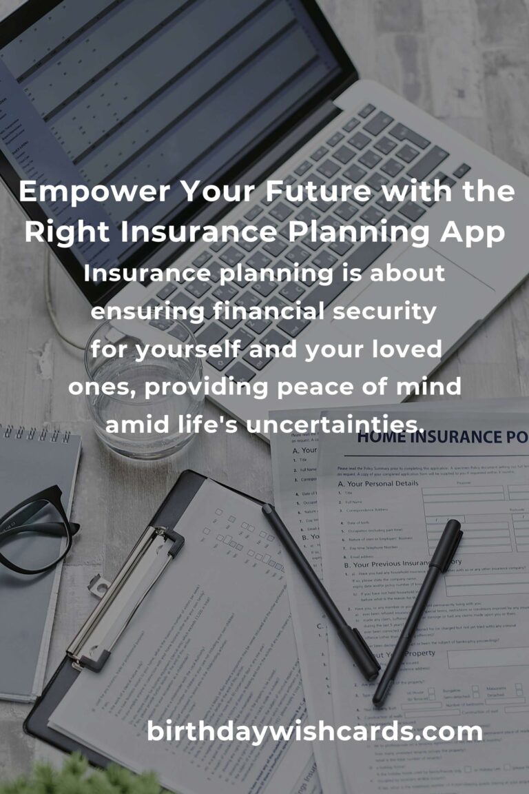 Discover the Best Insurance Planning Apps for Professionals: Secure Your Future with Confidence