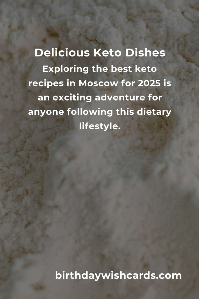 Discover the Best Keto Recipes in Moscow for 2025