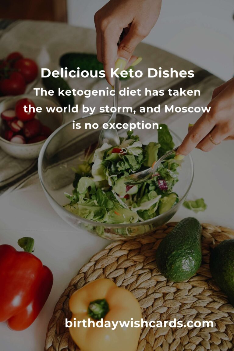 Discover the Best Keto Recipes in Moscow for 2025