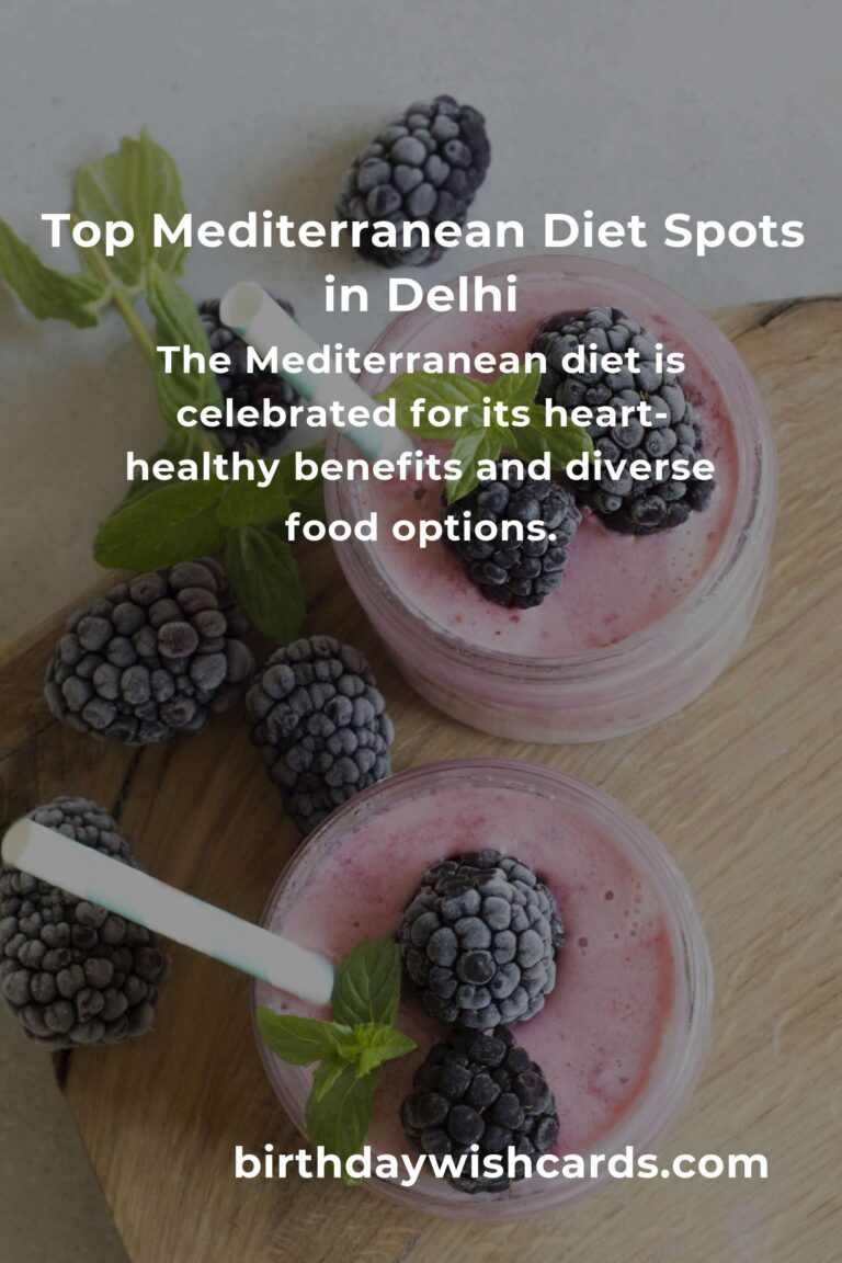 Discover the Best Mediterranean Diet Options in Delhi for 2025