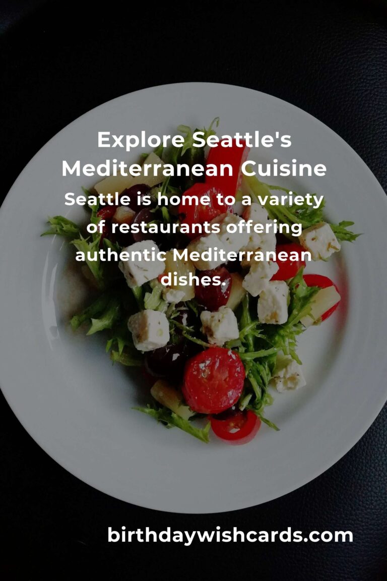 Discover the Best Mediterranean Diet Options in Seattle for 2025