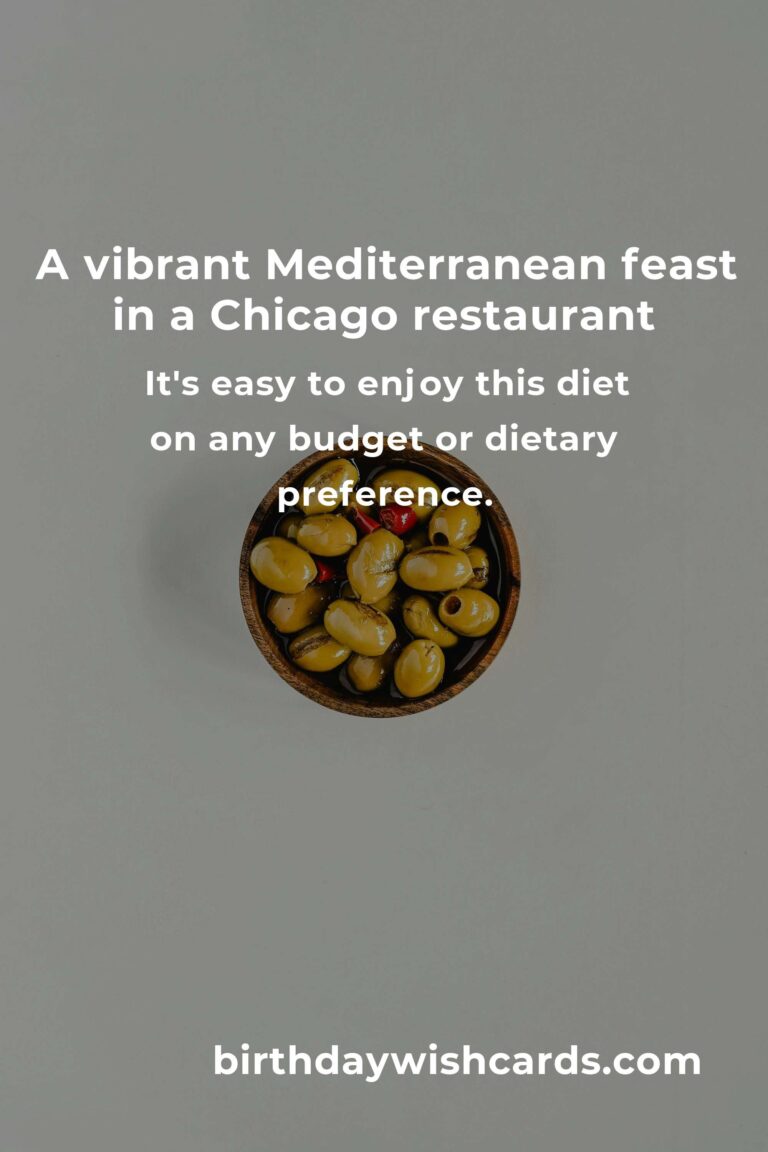 Discover the Best Mediterranean Diet in Chicago for 2025: A Delicious Path to Health & Happiness