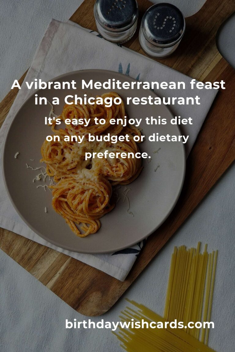 Discover the Best Mediterranean Diet in Chicago for 2025: A Delicious Path to Health & Happiness