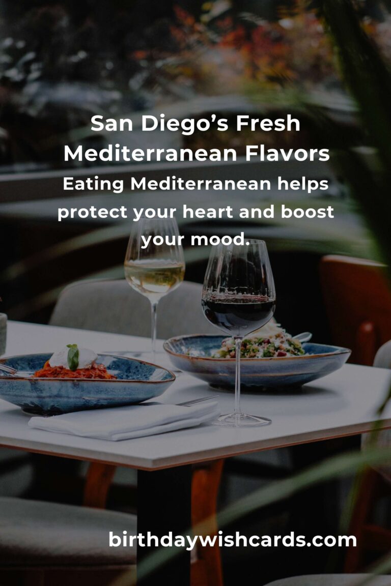 Discover the Best Mediterranean Diet in San Diego for 2025: Nourish Your Body and Soul