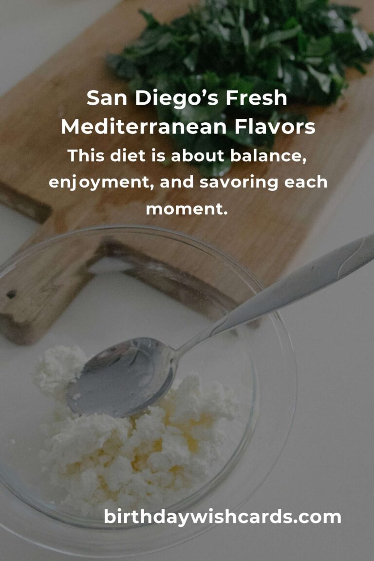 Discover the Best Mediterranean Diet in San Diego for 2025: Nourish Your Body and Soul