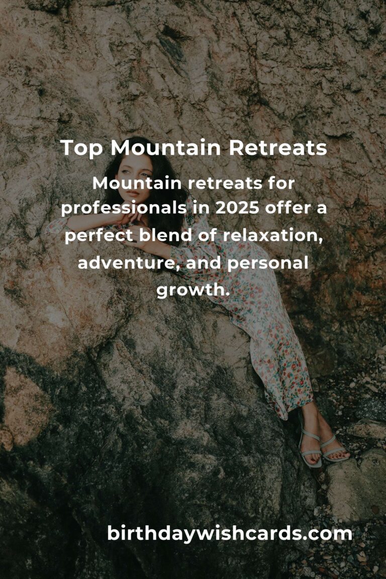 Discover the Best Mountain Retreats for Professionals in 2025