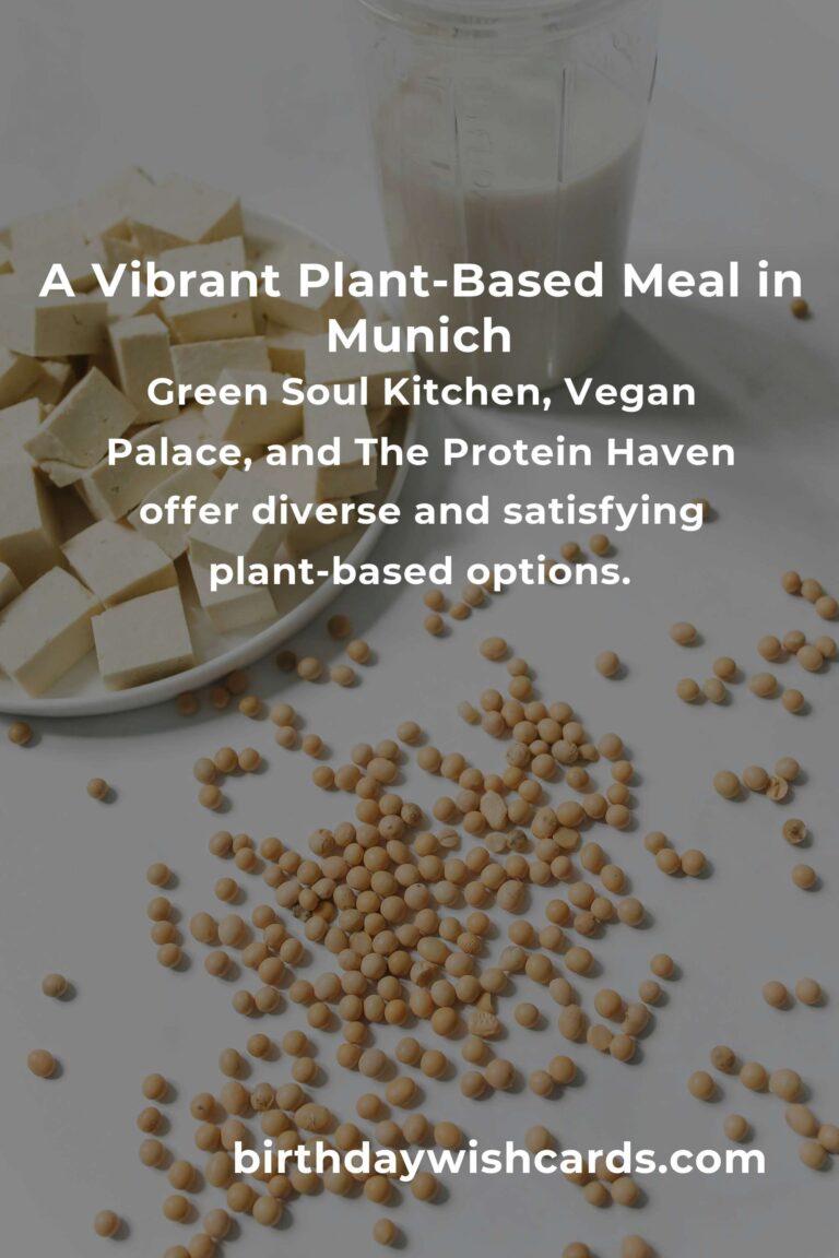 Discover the Best Plant-Based Protein in Munich for 2025: Nourish Your Body and Soul
