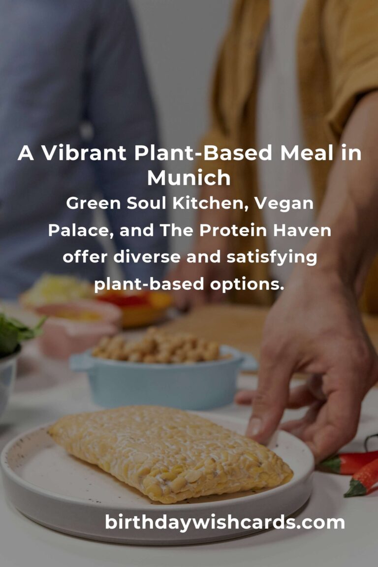 Discover the Best Plant-Based Protein in Munich for 2025: Nourish Your Body and Soul