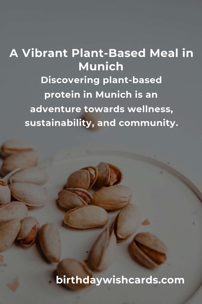 Discover the Best Plant-Based Protein in Munich for 2025: Nourish Your Body and Soul