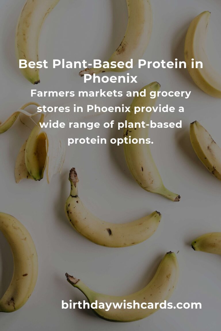Discover the Best Plant-Based Protein in Phoenix for 2025: A Comprehensive Guide