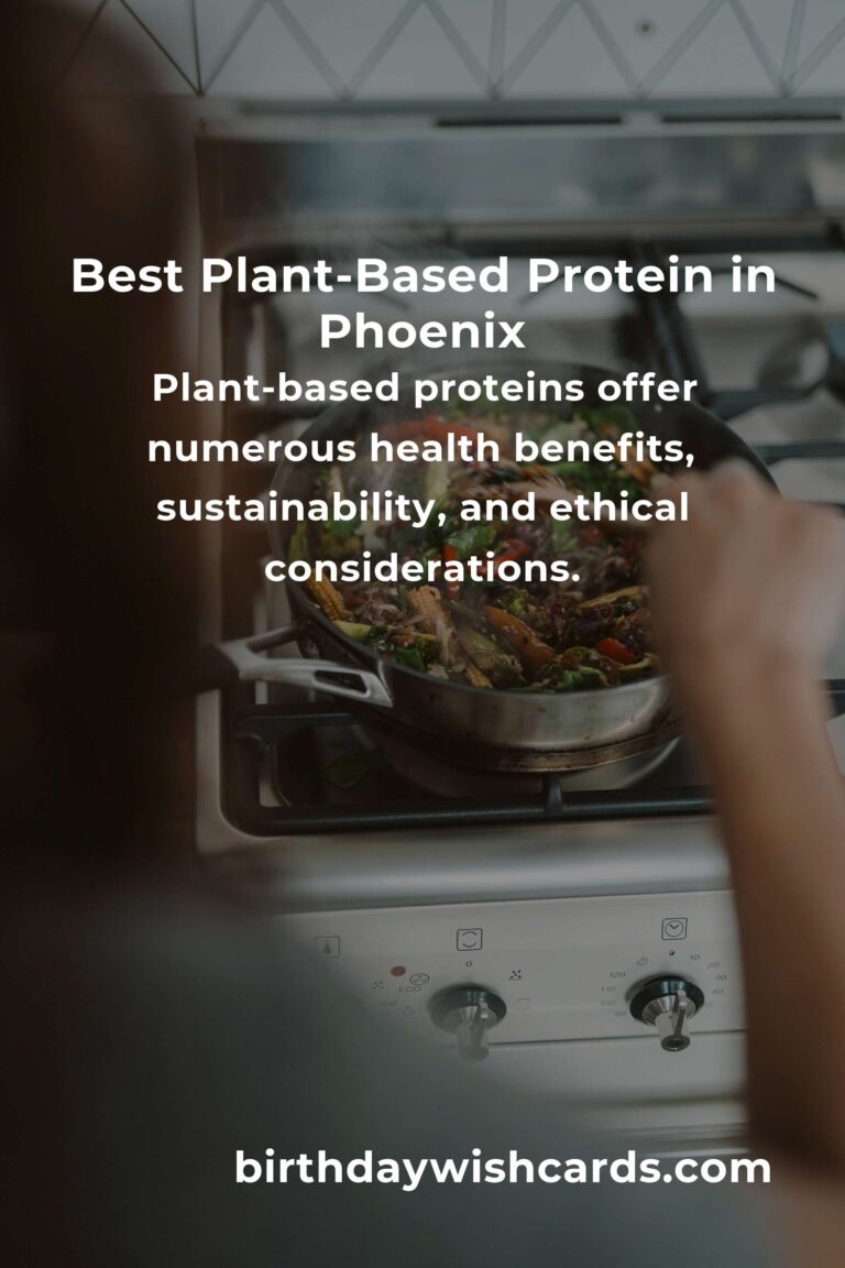 Discover the Best Plant-Based Protein in Phoenix for 2025: A Comprehensive Guide