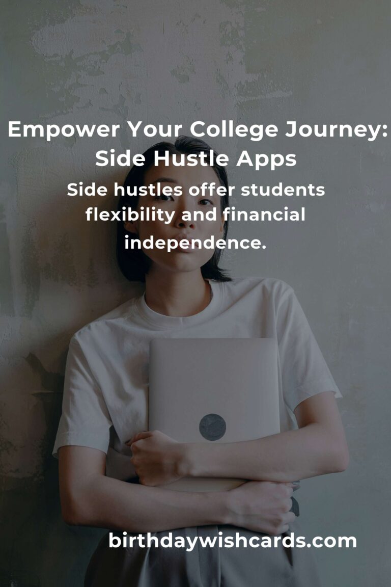 Discover the Best Side Hustle Apps for College Students: Balance, Earn, and Thrive
