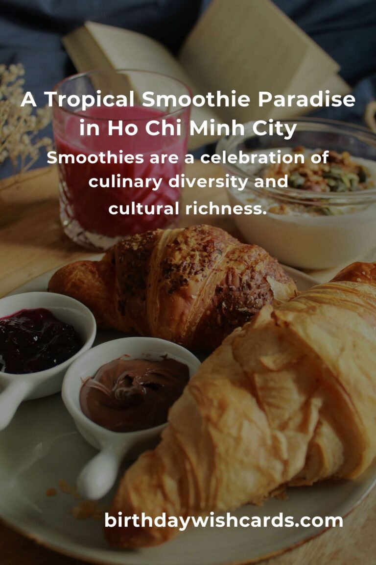 Discover the Best Smoothie Recipes in Ho Chi Minh City for 2025: A Blend of Flavor and Culture